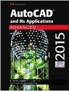 Jeffrey A. Laurich, David A. Madsen, Terence M. Shumaker - AutoCAD and Its Applications Advanced 2015