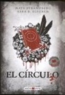 Sara B. Elfgren, Mats Strandberg - El Circulo = The Circle
