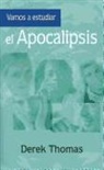 Geoff Thomas - Vamos A Estudiar el Apocalipsis = Let's Study Revelation