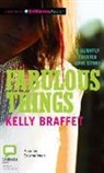 Kelly Braffet, Edwina Wren - Fabulous Things (Audiolibro)