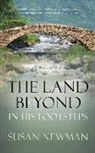 Deborah Newman - The Land Beyond... in His Footsteps