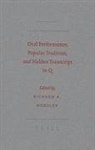 Richard A. Horsley - Oral Performance, Popular Tradition, and Hidden Transcript in Q