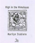 Marilyn Stablein - High in the Himalayas