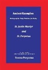 Donna Perpetua - Ancient Examples: St. Justin Martyr and St. Perpetua