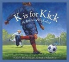 Brad Herzog, Melanie Rose - K is for Kick