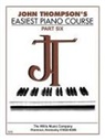 John Thompson - John Thompson's Easiest Piano Course - Part 6 - Book Only