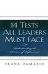 Frank Damazio - 14 Tests All Leaders Must Face: Understanding the Seasons of Refinement