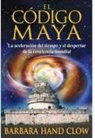 Barbara Hand Clow - El Código Maya