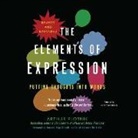 Arthur Plotnik, Richard Waterhouse - The Elements of Expression, Revised and Expanded Edition Lib/E (Hörbuch)