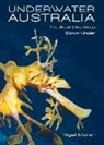 Nigel Marsh - Underwater Australia: The Best Dive Sites Down Under