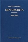 Robert Hanhart, Alfred Rahlfs - Septuagint