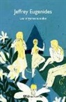 Jeffrey Eugenides - Virgenes Suicidas, Las
