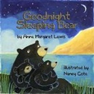 Anne Margaret Lewis, Nancy Cote - GOODNIGHT SLEEPING BEAR