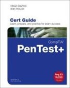 Omar Santos, Ron Taylor - CompTIA PenTest+ PT0-001 Cert Guide
