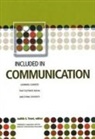 Judith Trent, Carolyn Vasques-Scalera - Included in Communication: Learning Climates That Cultivate Racial and Ethnic Diversity