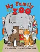 K. A. Gerrard, Emma Dodd - My Family Is a Zoo