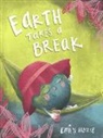 Emily House, Emily House - Earth Takes a Break