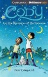 Tricia Springstubb, Natalie Ross - Cody and the Mysteries of the Universe (Audio book)