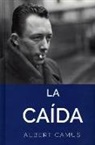 Albert Camus - La Caida: The Fall