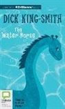 Dick King-Smith, Nathaniel Parker, David Parkins - The Water Horse (Audiolibro)