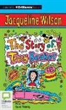 Jacqueline Wilson, Nick Sharratt, Sandi Toksvig - The Story of Tracy Beaker (Audio book)