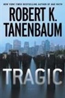 Robert K Tanenbaum, Robert K. Tanenbaum - Tragic