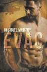 Michael Murphy - Evac