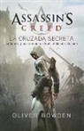 Oliver Bowden - Assassin's Creed 3: La Cruzada Secreta