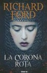 Richard Ford - Corona Rota, La
