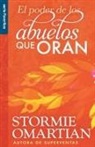 Stormie Omartian - El Poder de Los Abuelos Que Oran - Serie Favoritos