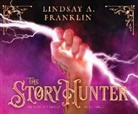 Lindsay A Franklin - The Story Hunter (Audio book)