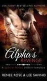 Renee Rose, Lee Savino - Alpha's Revenge