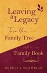 Rebecca Shamblin - Leaving a Legacy