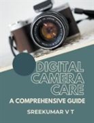 V T Sreekumar - Digital Camera Care