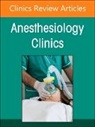 Richard D Urman, Richard D. Urman, Richard D. (The Jay J. Jacoby MD Urman, Zdravka Zafirova - Preoperative Patient Evaluation, An Issue of Anesthesiology Clinics: Volume 42-1