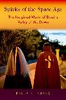 Kelly E Hayes, Kelly E. Hayes, Kelly E. (Professor of Religious Studies Hayes, Hayes Kelly E. - Spirits of the Space Age