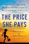 Tiffany Brown, Katie Steele, Steele Katie, Erin Strout - The Price She Pays