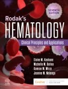 Michelle Butina, Elaine M. Keohane, Jeanine M. Walenga, Kamran M. Mirza, Elaine M Keohane, Elaine M. Keohane... - Rodak's Hematology