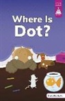 Leanna Koch, Mike Byrne - Where Is Dot?