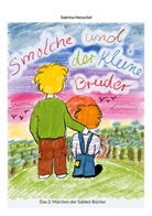 Sabrina Henschel - Smolche und der kleine Bruder