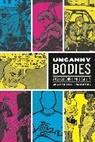 José Alaniz, Jose (University of Washington) Alaniz, Scott T. Smith, Scott T. (Associate Professor of English Smith - Uncanny Bodies