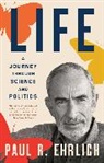 Paul R Ehrlich, Paul R. Ehrlich - Life