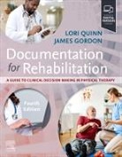 James Gordon, Lori Quinn, Lori (Associate Professor of Movement Science and Kinesiology&lt;br&gt;Director Quinn, Quinn Lori - Documentation for Rehabilitation