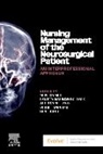 Allison M. Lang, René Daniel, Jesse Edwards, Allison M Lang, Lauren Malinowski-Falk, Newton Mei - Nursing Management of the Neurosurgical Patient: An Interprofessional Approach