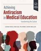 Leona Hess, David Muller, Muller David, Ann-Gel Palermo - Achieving Antiracism in Medical Education