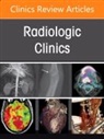 Vinil Shah - Spine Imaging and Intervention, An Issue of Radiologic Clinics of North America: Volume 62-2