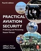 Jeffrey Forrest, Forrest Jeffrey, Jeffrey Price, Price Jeffrey - Practical Aviation Security