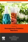 Mohammad Reza (EDT)/ Makarem Rahimpour, Mohammad Amin Makarem, Mohammad Amin (Research Associate Makarem, Maryam Meshksar, Maryam (Department of Chemical Engineering Shiraz University Meshksar, Mohammad Reza Rahimpour... - Homogeneous Oxidation Reactions