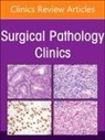 Gregory W Charville, Gregory W. Charville - Soft Tissue Pathology, An Issue of Surgical Pathology Clinics: Volume 17-1