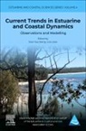Lulu Qiao, Xiao Hua Wang, Lulu Qiao, Lulu (Department of Marine Geosciences Qiao, Xiao Hua Wang, Xiao Hua Wang - Current Trends in Estuarine and Coastal Dynamics: Volume 4